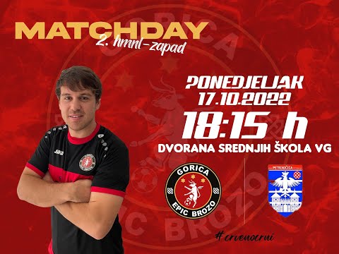 17.10.2022. Futsal Gorica Epic Brozo i MNK Petrinjčica - 1.  poluvrijeme