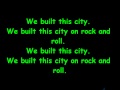 Starship - We built this city (with lyrics)