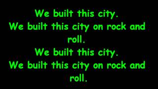 Starship - We built this city (with lyrics)