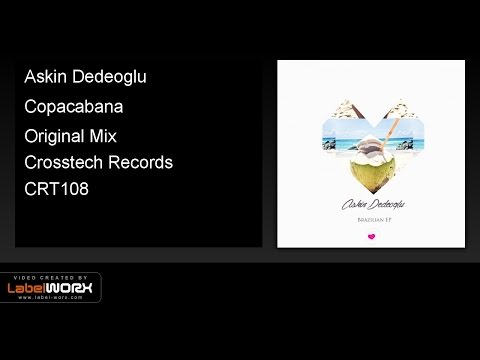 Askin Dedeoglu - Copacabana (Original Mix)
