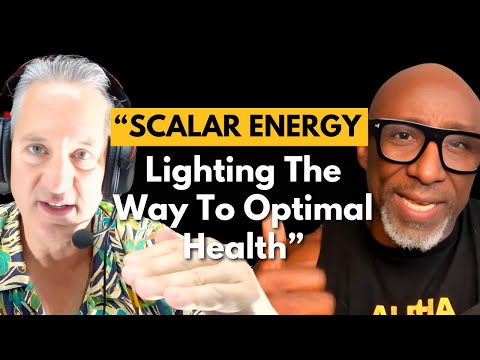 Episode 141 - Harnessing Scalar Energy to Revitalize Health and Wellness for Men Over 40