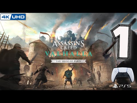 Assassin's Creed Valhalla: The Siege of Paris DLC Gameplay Walkthrough Part 1 (4K 60FPS PS5)