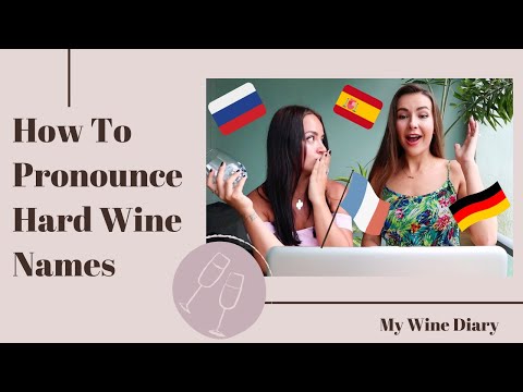 How to Pronounce Hard Wine Names: Master Difficult Wine Pronunciations!