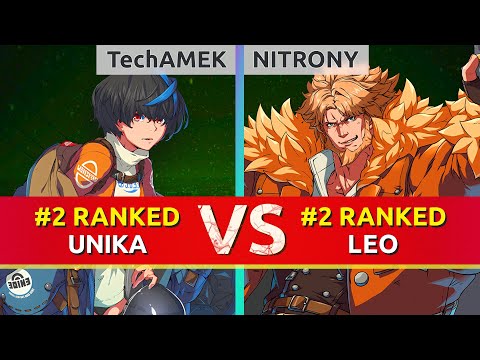 GGST ▰ TechAMEK (#2 Ranked Unika) vs NITRONY (#2 Ranked Leo). High Level Gameplay