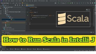 How to Install Run Scala in Intelli J End to End Guide for Scala Installation in Intellij