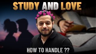 Study and Relationship at Same Time !