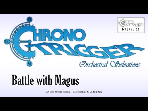 Chrono Trigger - Battle with Magus (Orchestral Remix)
