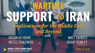 Wartime Support to Iran: Implications for the Middle East and Beyond