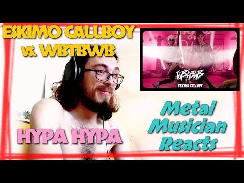 Metal Musician Reacts - WBTBWB vs. Electric Callboy - Hypa Hypa