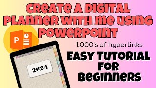 Create a Digital Planner step by step that has 1,000s of Hyperlinks Using PowerPoint #sellonetsy