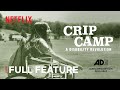 CRIP CAMP: A DISABILITY REVOLUTION | Full Feature | Audio Description | Netflix