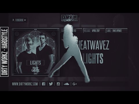 Heatwavez - Lights (Official HQ Preview)