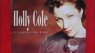 Holly Cole - Make It Go Away (Re-recorded 2000)