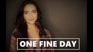One Fine Day - Carole King/Natalie Merchant Cover