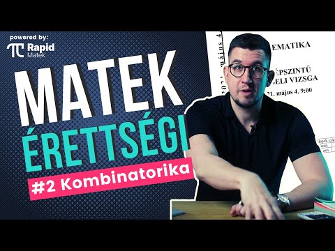 Matek érettségi #2 Kombinatorika - Permutáció? Variáció? Kombináció? Melyik?