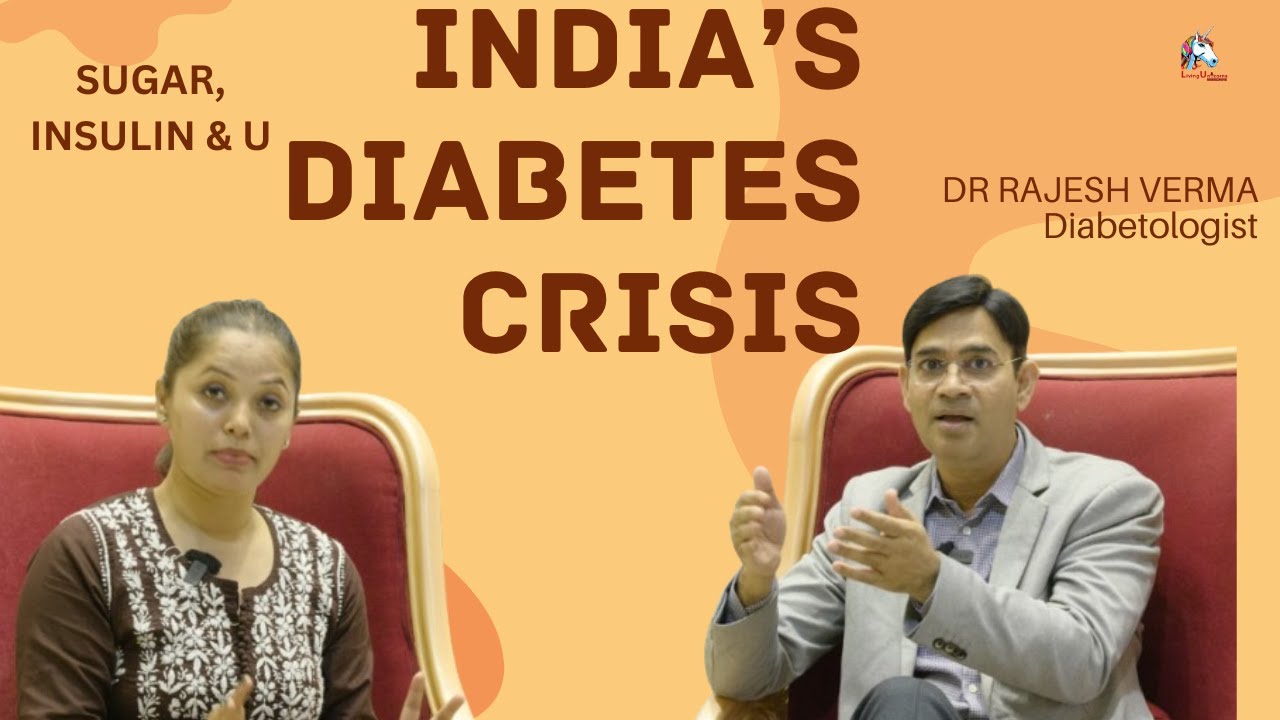Diabetes capital of the world|Dr Rajesh Verma|Hormonal Issues & Sugarfree damages, insulin kab tak?