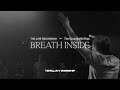 Breath Inside - Tehillah Worship (Official Live Video) - Tehillah Worship Breath Inside - Tehillah Worship (Official Live Video)