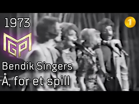 Melodi Grand Prix 1973 – D2. Å, for et spill – Bendik Singers