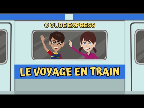 Le Voyage En Train - The Train Journey - Learn French Through Funny French Stories