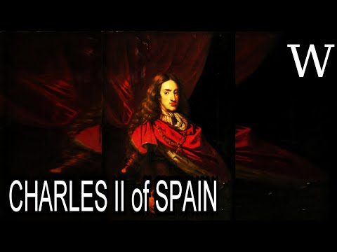 CHARLES II of SPAIN - WikiVidi Documentary