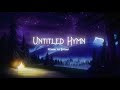 Untitled Hymn (Come To Jesus)
