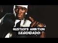 50 Cent - Hustler's Ambition [Legendado] HD
