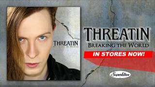 Threatin - "Breaking The World" OUT NOW! (TV Commercial)