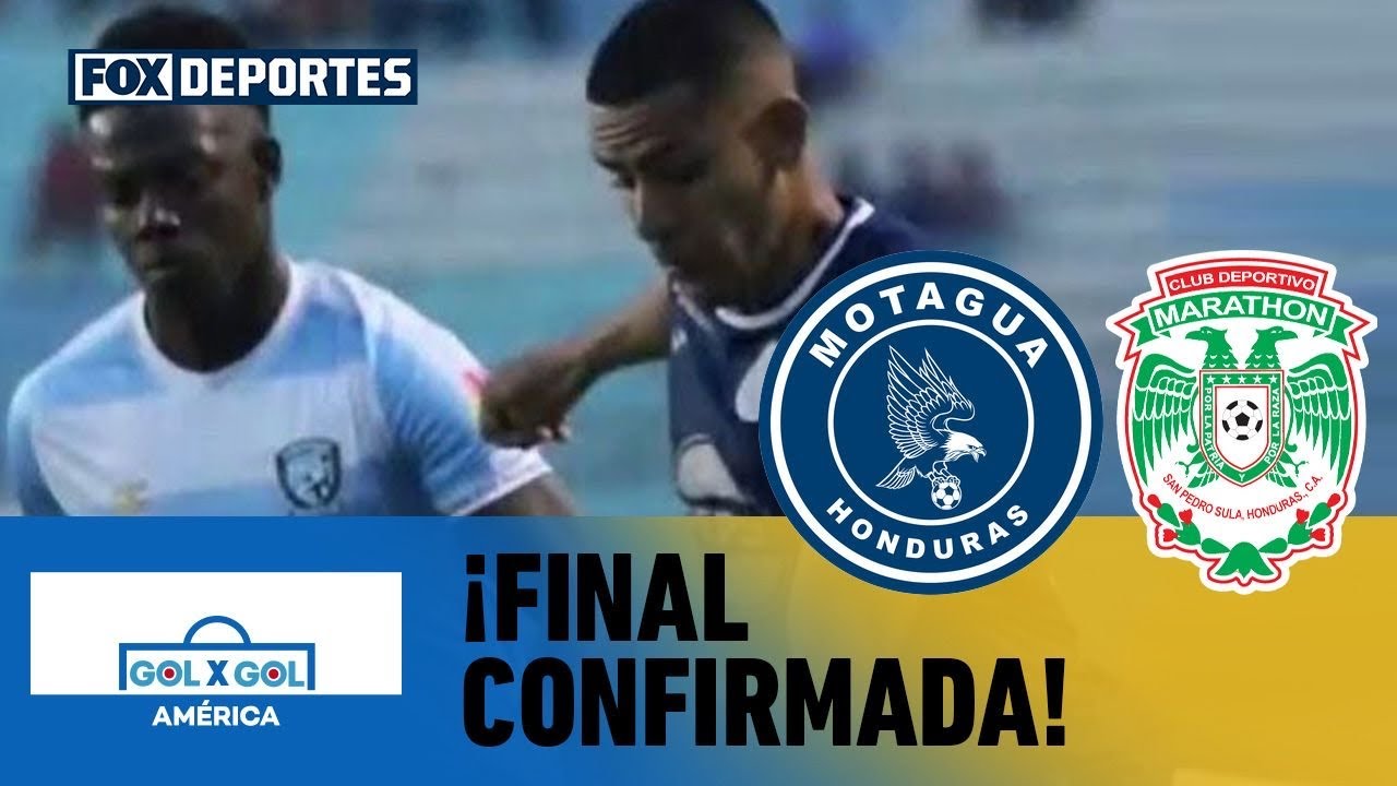💥 MOTAGUA VS MARATHÓN | La gran final de la liga de Honduras | GolXGol