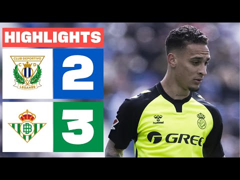 CD LEGANÉS 2 - 3 REAL BETIS I HIGHLIGHTS LALIGA EA SPORTS