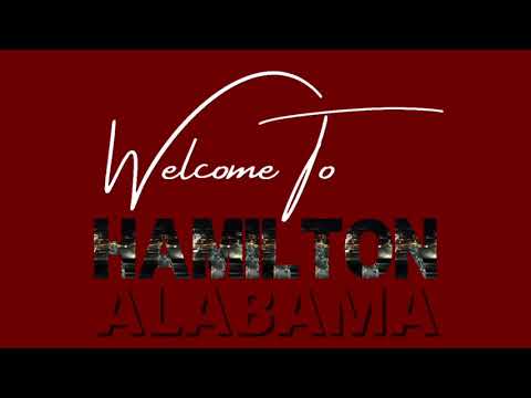 Welcome to Hamilton, Alabama