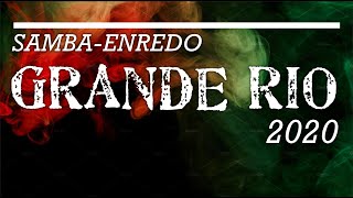 GRANDE RIO 2020 SAMBA CAMPEÃO COM LETRA SIMULTÂNEA GRANDE RIO 2020 SAMBA CAMPEÃO COM LETRA SIMULTÂNEA