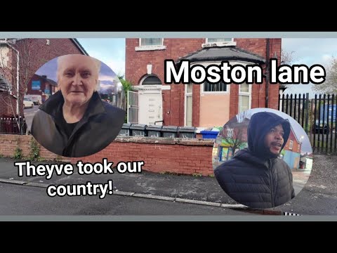 MACHESTER Moston Lane: ‘They’ve Taken Our Country! BROKEN AND LOST!