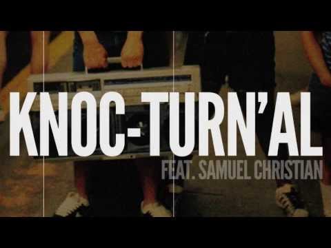 LYRICS VIDEO: Knoc-turn'al -- Muzik feat. Samuel Christian