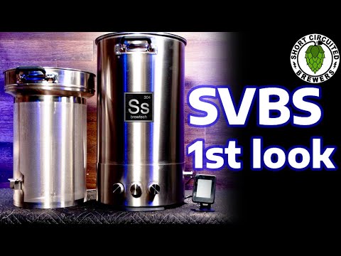 SVBS from SS Brewtech First Look and Impressions