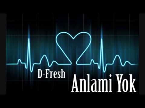 D-Fresh - Anlami Yok 2013