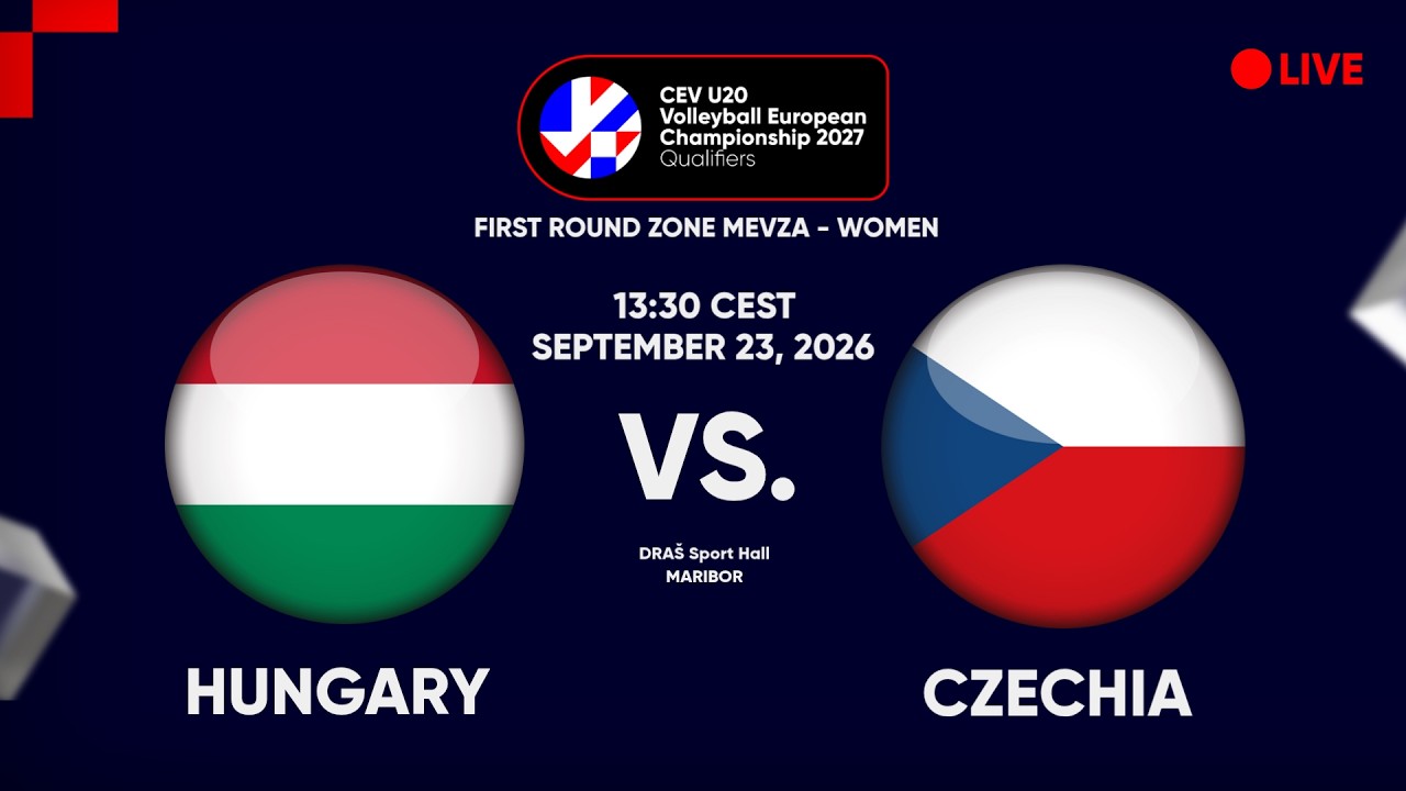LIVE | HUNGARY vs. CZECHIA | CEV U20 EuroVolley 2027 | Women | Qualifiers