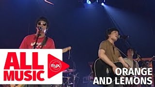 ORANGE AND LEMONS - Hanggang Kailan (MYX Live! Performance)