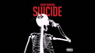 French Montana - SUICIDE NEW