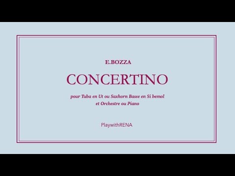 Concertino pour Tuba en Ut ou Saxhorn Basse en Si bémol et Orchestre ou Piano 3rd mov / Eugène Bozza