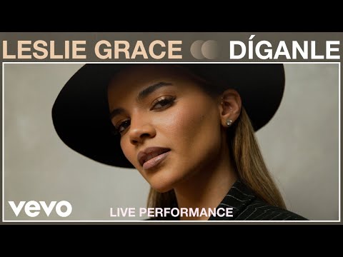 Leslie Grace - Díganle (Live Performance) | Vevo