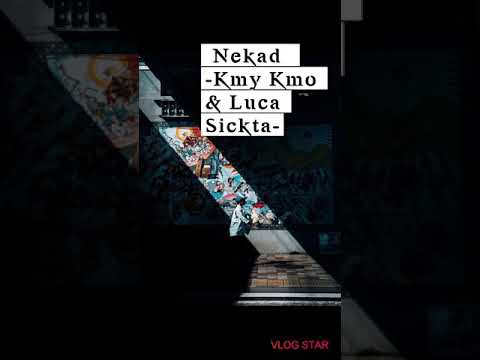 (LYRIC) Nekad - Kmy Kmo & Luca Sickta