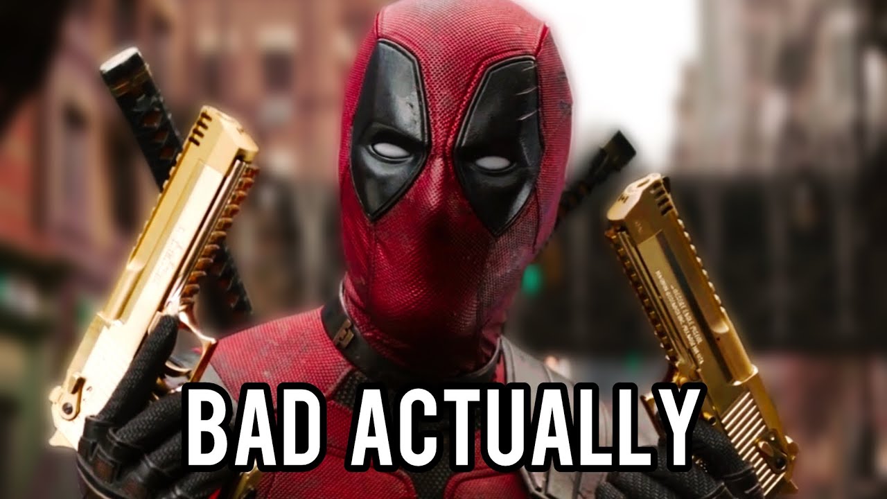 Deadpool And Wolverine Is Quite Bad Actually