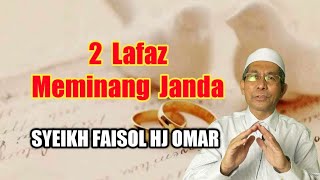 Download lagu 2 Lafaz Meminang Janda I SYEIKH FAISOL HJ OMAR mp3 Download lagu 2 Lafaz Meminang Janda I SYEIKH FAISOL HJ OMAR mp3