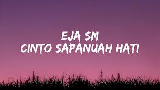 Download lagu Eja S.M - Cinto Sapanuah Hati || Lirik Lagu Minang Terbaru 2026 mp3