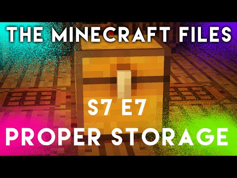 The Minecraft Files - "PROPER STORAGE" - #407 (S7 E7)