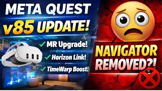 RIP New UI Navigator - Meta Quest V85 Update - Two Steps Forward, One Step Back