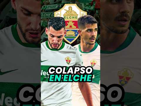 😱 El ELCHE se DERRUMBA: de Europa al DESCENSO #elchecf #laliga #futbol