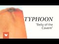 Typhoon - "Belly of the Cavern" 