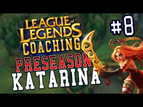 Preseason 7 LoL Coaching #8 - Katarina Mid (Silver 4)