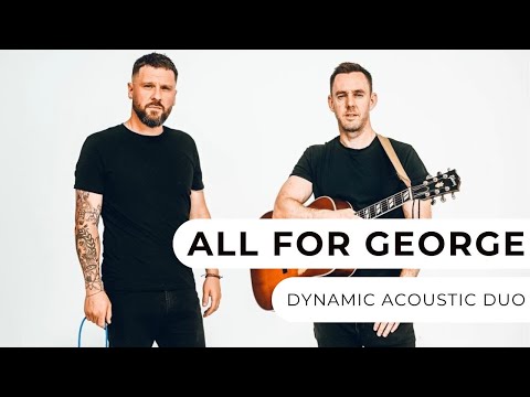 All For George - Versatile Duo